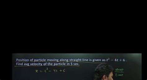 Position Of Particle Moving Along Straight Line Is Given As T2−4t6 Find