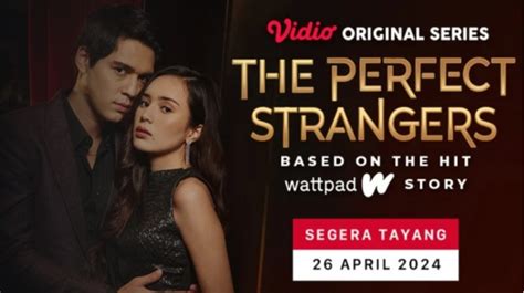 Sinopsis Dan Pemain The Perfect Strangers Serial Dark Romance Yang Memikat