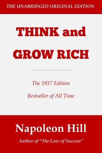 Think And Grow Rich The 1937 Edition Hill Napoleon 9781530840755