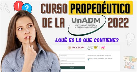 Curso propedéutico de la UnADM 2022 Esto es lo que contiene