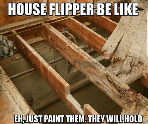 Carpentry Funny Memes And Humor Hilarious Diy Home Repair Home Repair