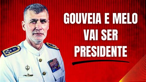 Gouveia E Melo Vai Ser Presidente Youtube