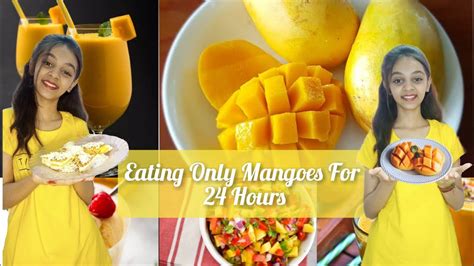 Eating Only Mangoes For 24 Hours Mango Challenge Kc The Queen