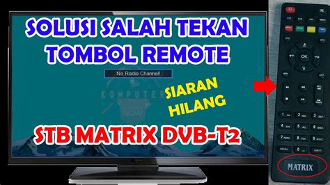 Cara Mengatasi Salah Pencet Remot Stb Tv Digital Youtube