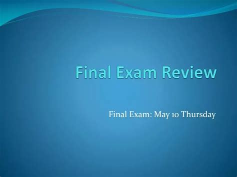 Ppt Final Exam Review Powerpoint Presentation Free Download Id3180116