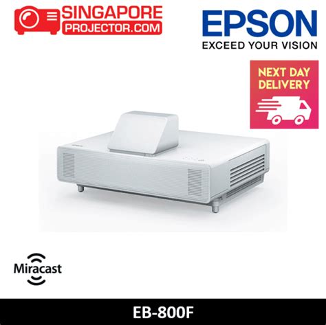 Epson EB 800F Ultra Short Throw Full HD Laser Projector Singapore