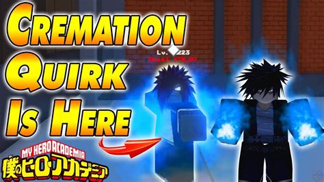 Cremation Quirk Showcase In Roblox YouTube