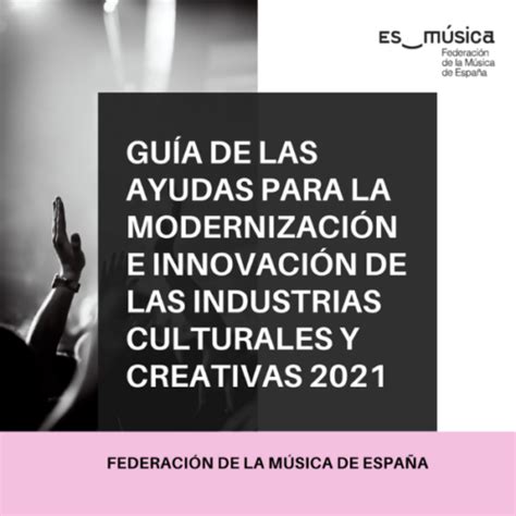 Guía de las Ayudas para la Modernización e Innovación de las Industrias