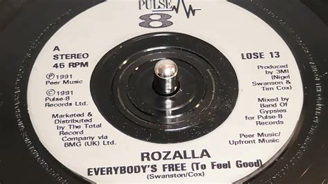 Rozalla Everybody S Free To Feel Good Single Youtube