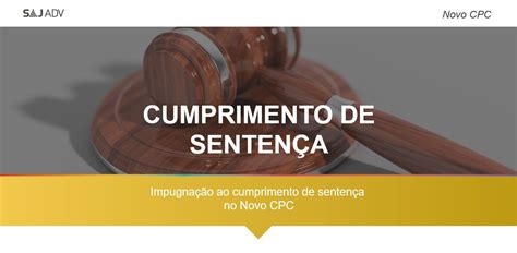 Impugnação Ao Cumprimento De Sentença No Novo Cpc