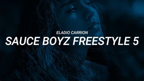 Eladio Carrion Sauce Boyz Freestyle 5 LETRA YouTube