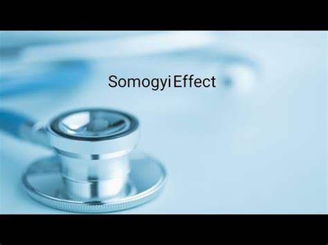 Somogyi Effect Youtube