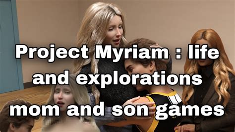 Project Myriam Life And Explorations Ch405p By Zorlun Youtube