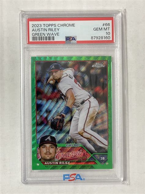 Austin Riley 2023 Topps Chrome Green Wave Refractor 99 PSA 10 POP 2