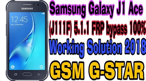 Samsung Galaxy J Ace J F Frp Bypass Youtube