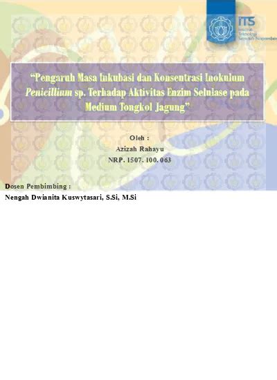 PENGARUH MASA INKUBASI DAN KONSENTRASI INOKULUM Penicillium Sp