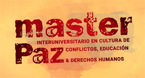 Ucodigital M Ster Interuniversitario En Cultura De Paz Conflictos