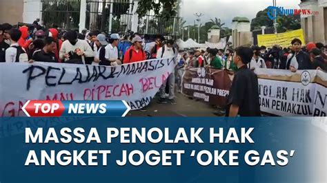 Massa Tandingan Pendemo Hak Angket Joget Ok Gas Tolak Hak Angket