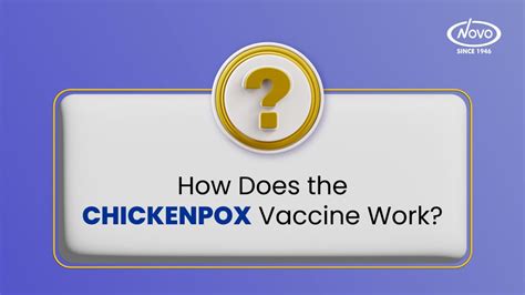 How Does the Chickenpox Vaccine Work - Novomedi