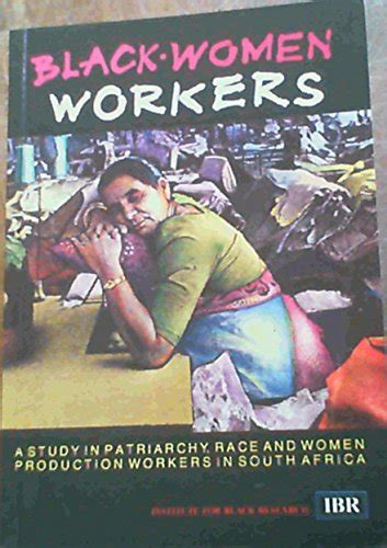 9780620131605: Black Women Workers - Meer, Fatima: 0620131608 - AbeBooks