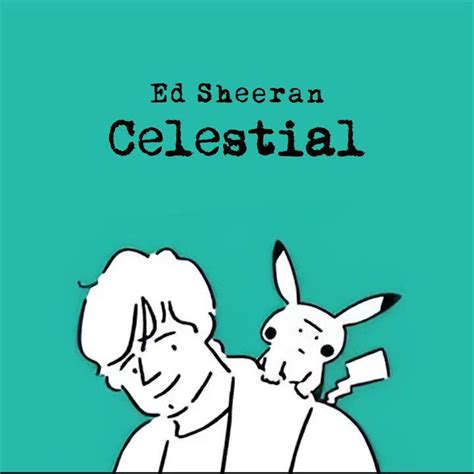 Celestial Ed Sheeran Cifra Club