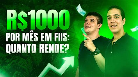 INVESTINDO R 1000 POR MÊS EM FIIS QUANTO RENDE YouTube