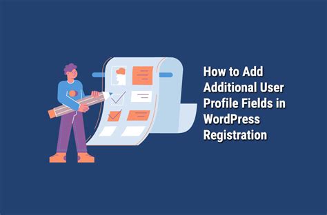 How To Add Additional User Profile Fields In Wordpress