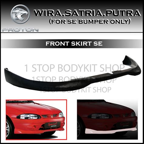 Proton Wira Satria Putra For Se Bumper Only Front Skirt Se Mivec