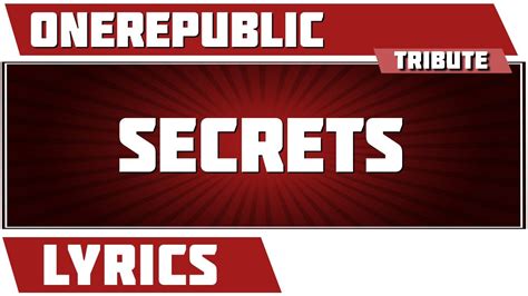 Secrets Onerepublic Tribute Lyrics Youtube