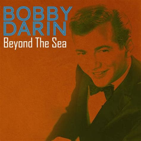 Beyond The Sea by Bobby Darin on Amazon Music - Amazon.co.uk