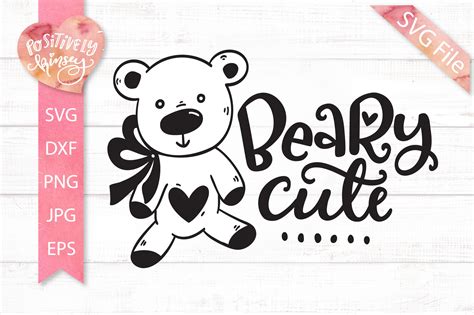 Beary Cute SVG, Teddy Bear SVG, for Baby, Toddler, Kids (1118708) | Cut Files | Design Bundles