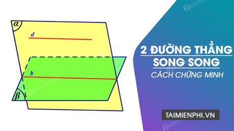 Cách chứng minh 2 đường thẳng trong hình học