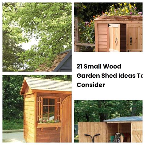 21 Small Wood Garden Shed Ideas To Consider | SharonSable