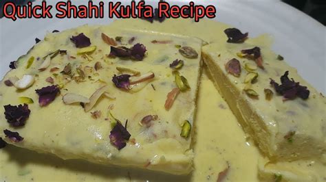 Only 3 Ingredients Shahi Kulfa Recipe Kulfi Recipe Quick Easy