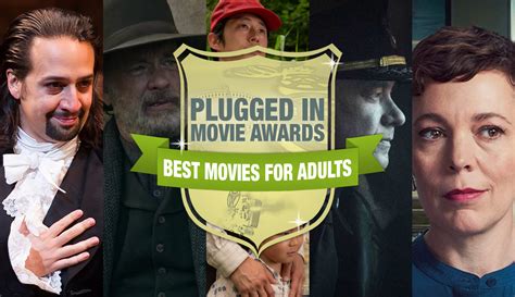 Plugged In Movie Awards Best Movies For Adults Plugged In