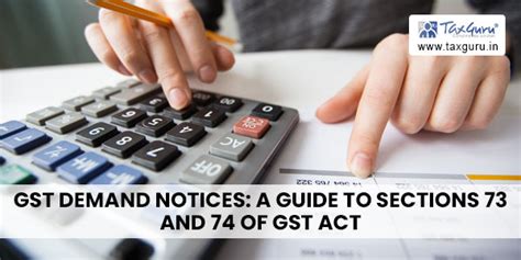 Gst Demand Notices A Guide To Sections 73 And 74 Of Gst Act