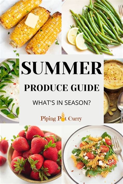 Seasonal Produce: Summer Fruits & Vegetables - Piping Pot Curry