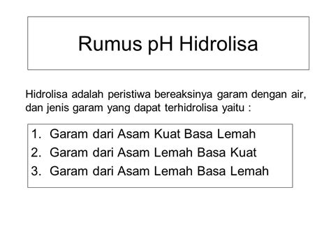 Rumus Ph Hidrolisa Garam Dari Asam Kuat Basa Lemah Ppt Download