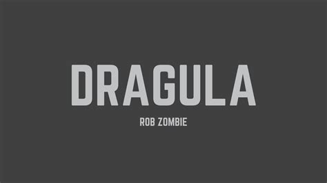 Rob Zombie Dragula Lyrics Youtube