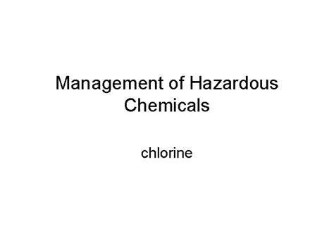 Management Of Hazardous Chemicals Chlorine Management Of Haz