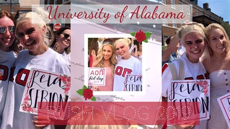 University Of Alabama Sorority Rush Week Vlog 2019 Youtube