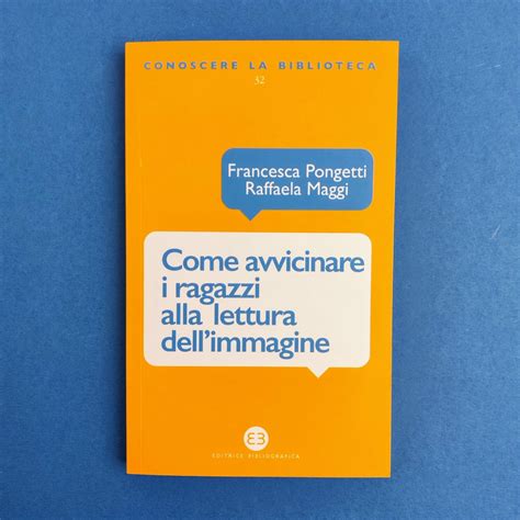 Come Avvicinare I Ragazzi Alla Lettura Dell Immagine SpazioB K