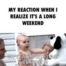 Long Weekend Meme GIFs | Tenor