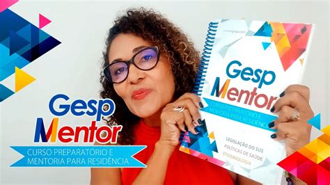 Gesp Mentor Curso Preparat Rio E Mentoria Para Resid Ncias Em Sa De