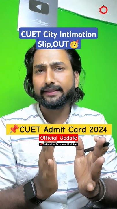 Cuet 2024 Admit Card Date Out 🔥 Download Cuet City Intimation Slip Cuet Admit Card 2024