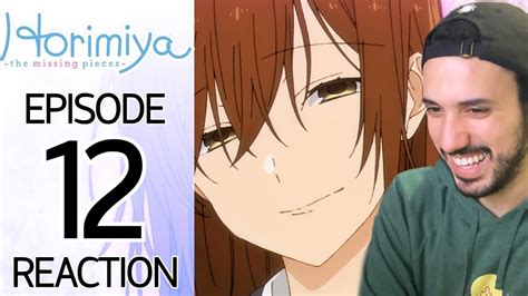 Horimiya The Missing Pieces Episode Reaction Hori House Youtube