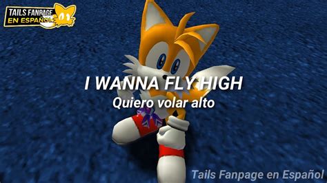 Believe In Myself Tails Theme Sonic Adventure 2 💛 Lyrics Spanish Youtube