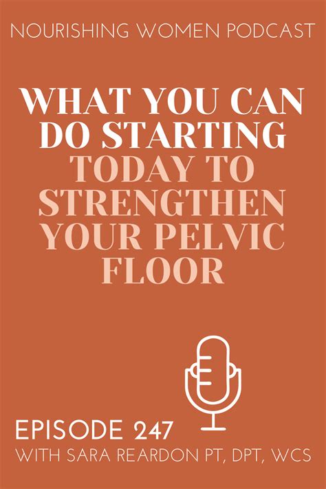 Nwp Episode 247 Postpartum Recovery Through Pelvic Floor Physical