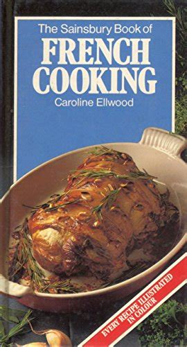 French Cooking Sainsbury Cookbook Series Uk Caroline