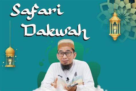 Jangan Lewatkan Ini Jadwal Safari Dakwah Ustadz Adi Hidayat Di Alahan